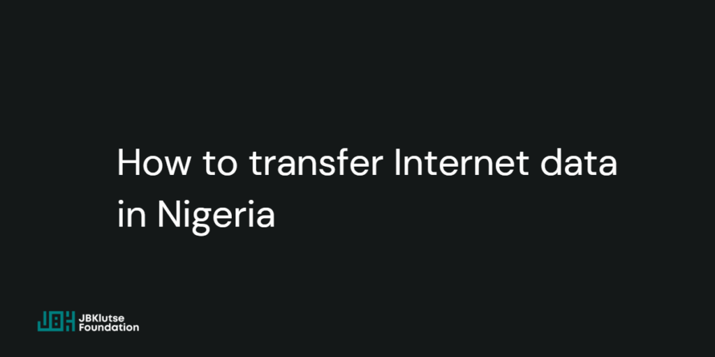 how-to-transfer-data-on-mtn-glo-9mobile-airtel-in-nigeria